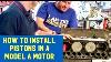 How To Ford Model A Motor Engine Pistons And Rods Assemble And Install