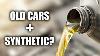 Is Synthetic Motor Oil Bad For Old Cars
